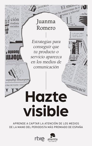 Hazte visible | 9788413442259 | Juanma Romero