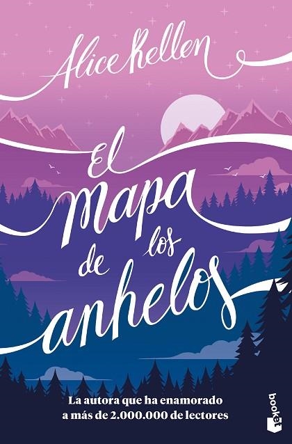 El mapa de los anhelos | 9788408268154 | Alice Kellen