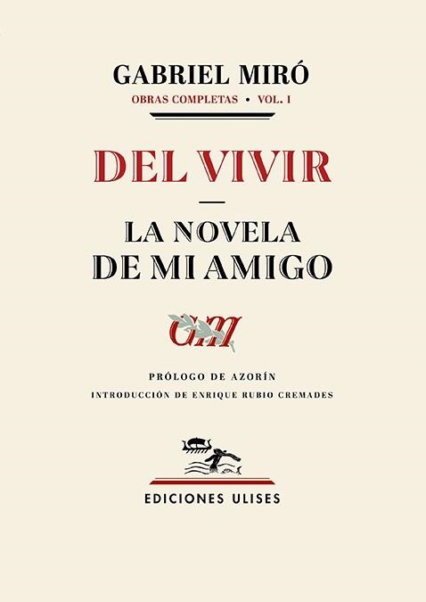 Del vivir La novela de mi amigo | 9788419026064 | GABRIEL MIRO