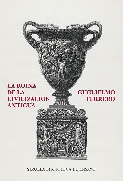 LA RUINA DE LA CIVILIZACIÓN ANTIGUA | 9788419419736 | GUGLIELMO FERRERO