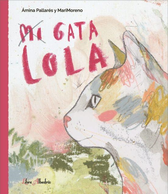 Mi gata Lola | 9788412567328 | MORENO & PALLARES