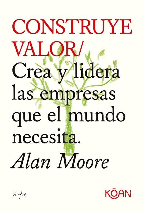 Construye valor | 9788418223709 | ALAN MOORE