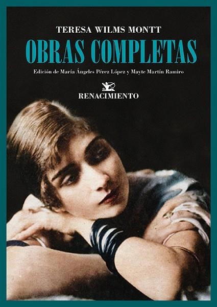 Obras completas | 9788419617743 | TERESA WILMS MONTT