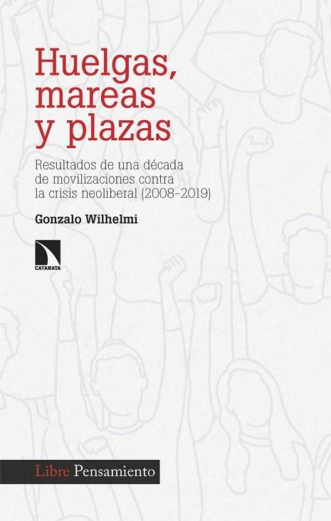 Huelgas, mareas y plazas | 9788413526256 | GONZALO WILHELMI