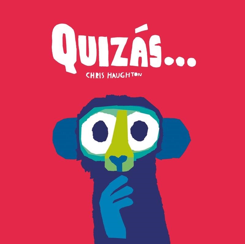 Quizás… | 9788419253224 | CHRIS HAUGHTON