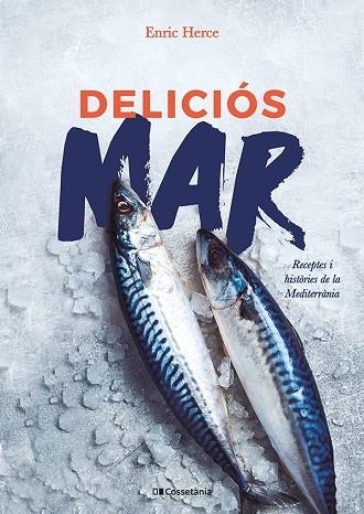 DELICIÓS MAR | 9788413562193 | ENRIC HERCE CARMONA