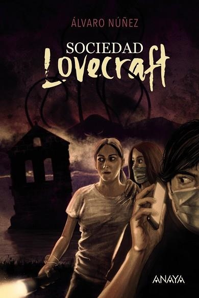 SOCIEDAD LOVECRAFT | 9788414334669 | ALVARO NÚÑEZ