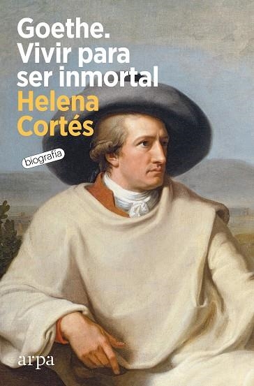 Goethe Vivir para ser inmortal | 9788418741852 | Helena Cortés