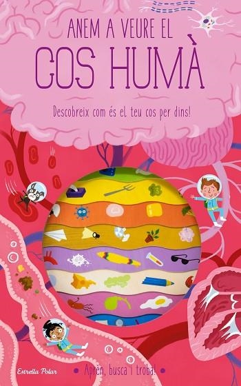 Anem a veure el cos humà | 9788413893181 | Timothy Knapman & Wesley Robins