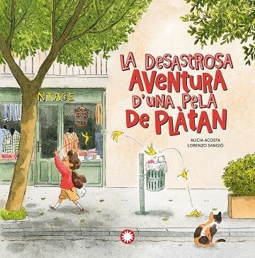 LA DESASTROSA AVENTURA D'UNA PELA DE PLÀTAN | 9788418304408 | ALICIA ACOSTA & LORENZO SANGIO