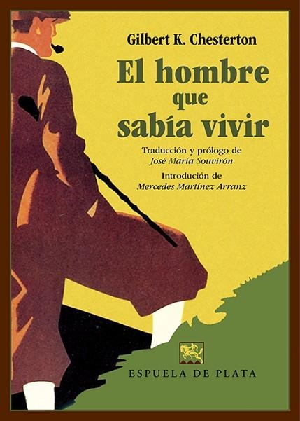 El hombre que sabía vivir | 9788418153877 | GILBERT KEITH CHESTERTON