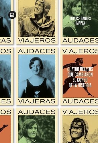 VIAJEROS AUDACES | 9788483438299 | MONTSE GANGES IMAPLA