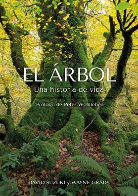 El árbol | 9788412618471 | David Suzuki & Wayne Grady