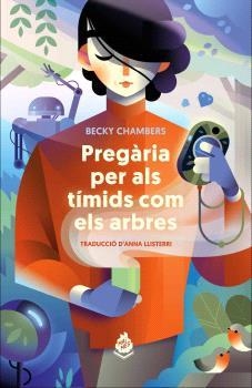 Pregària per als tímids com els arbres | 9788412614459 | Becky Chambers