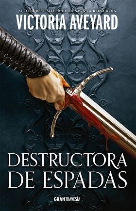 Destructora de espadas | 9788412473049 | Victoria Aveyard