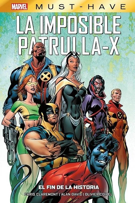 MARVEL MUST HAVE LA IMPOSIBLE PATRULLA-X 01 EL FIN DE LA HISTORIA | 9788411502351 | CHRIS CLAREMONT