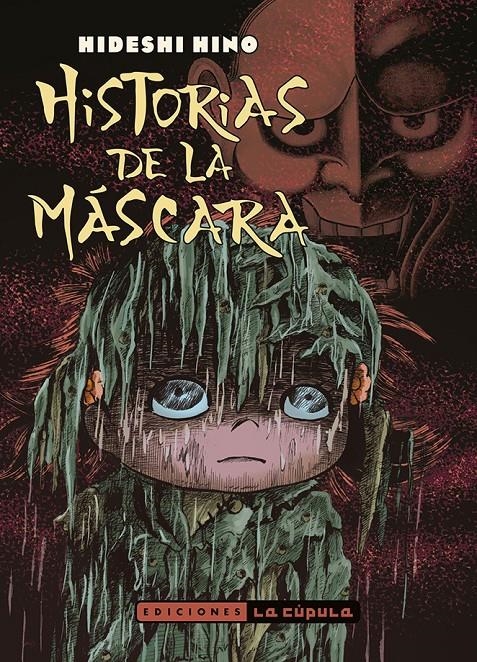 HISTORIAS DE LA MASCARA | 9788418809576 | HIDESHI HINO