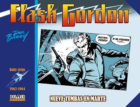 FLASH GORDON NUEVE TUMBAS EN MARTE 1962-1964 | 9788419380920 | DAN BARRY