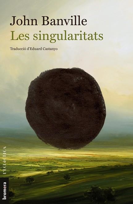 LES SINGULARITATS | 9788413584225 | JOHN BANVILLE