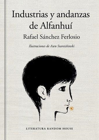 INDUSTRIAS Y ANDANZAS DE ALFANHUI | 9788439732167 | RAFAEL SANCHEZ FERLOSIO