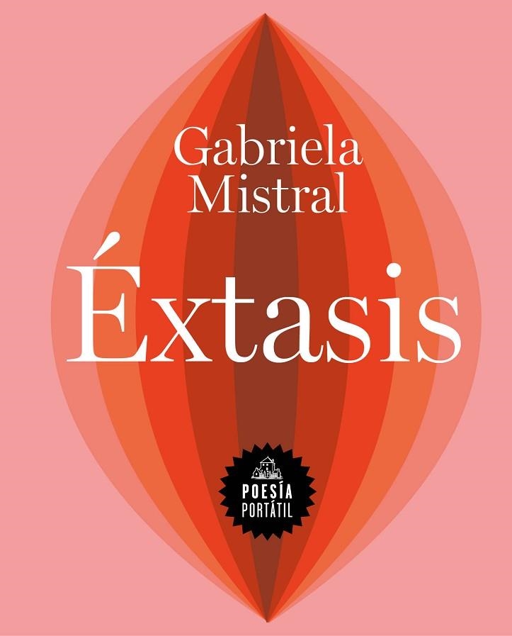 EXTASIS | 9788439738541 | GABRIELA MISTRAL