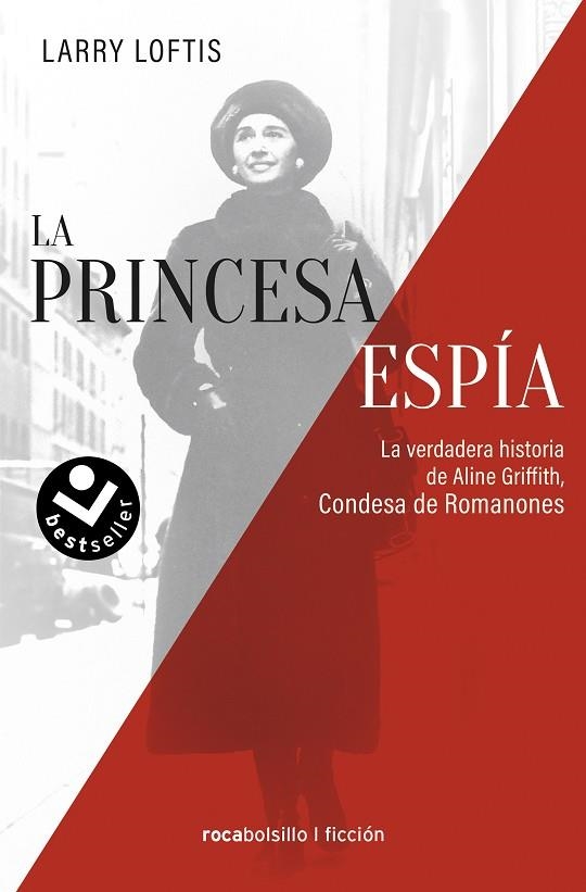 LA PRINCESA ESPIA LA VERDADERA HISTORIA | 9788418850592 | LARRY LOFTIS