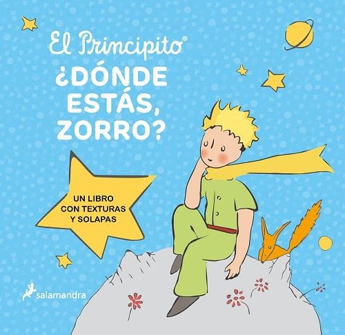 EL PRINCIPITO DONDE ESTAS ZORRO | 9788418797606 | ANTOINE DE SAINT-EXUPERY