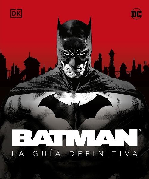 BATMAN LA GUÍA DEFINITIVA | 9780241620182 | DK