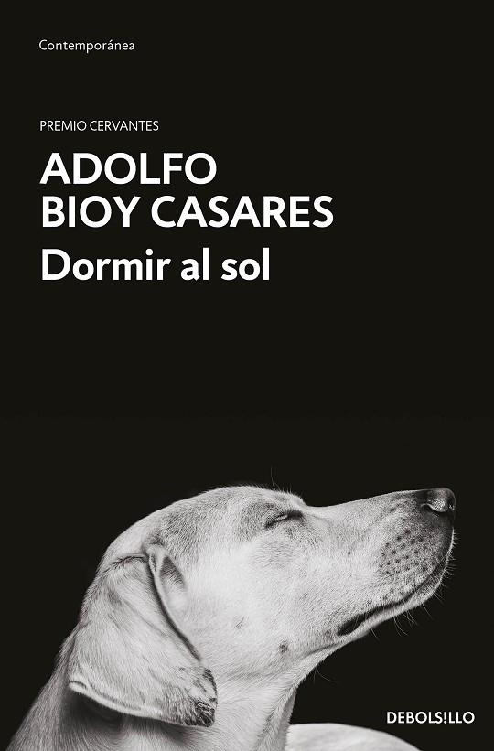 DORMIR AL SOL | 9788466364287 | ADOLFO BIOY CASARES