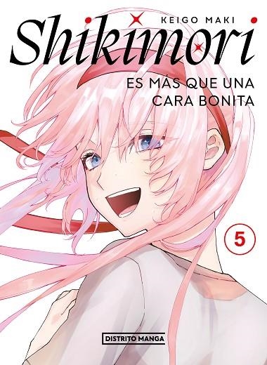 SHIKIMORI ES MAS QUE UNA CARA BONITA 05 | 9788419290717 | KEIGO MAKI