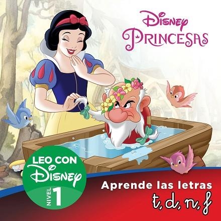 PRINCESAS DISNEY BLANCANIEVES APRENDE LAS LETRAS T,D,N,F | 9788418039782 | DISNEY