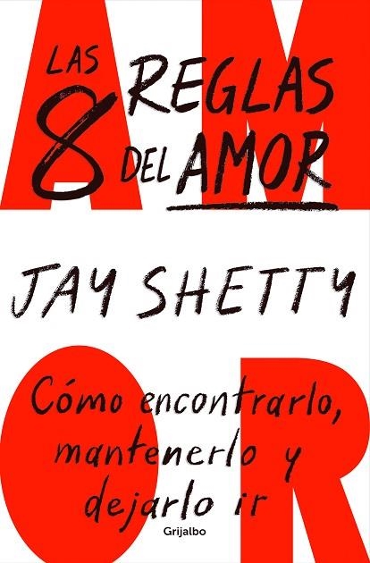 LAS 8 REGLAS DEL AMOR | 9788425364600 | JAY SHETTY