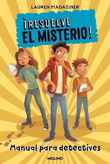 ¡RESUELVE EL MISTERIO! MANUAL PARA DETECTIVES | 9788427227248 | LAUREN MAGAZINER