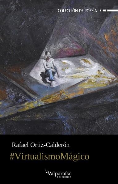 #VIRTUALISMOMÁGICO | 9788419347329 | RAFAEL ORTIZ-CALDERÓN