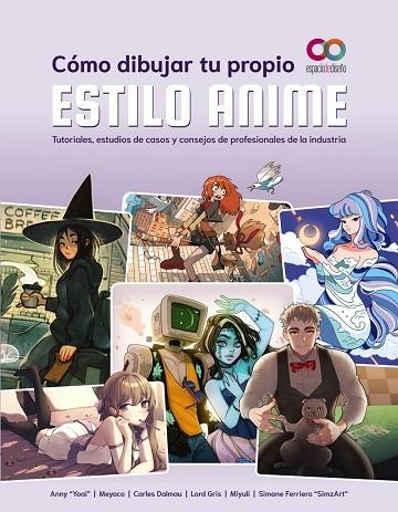 CÓMO DIBUJAR TU PROPIO ESTILO ANIME | 9788441547131 | VVAA