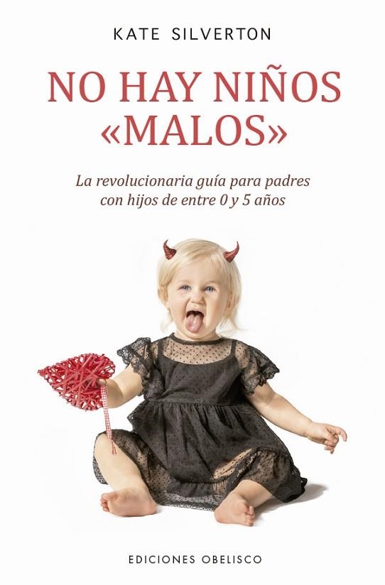 NO HAY NIÑOS MALOS | 9788491119715 | KATE SILVERTON