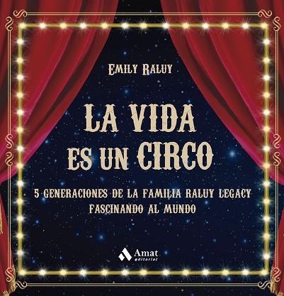 LA VIDA ES UN CIRCO | 9788419341594 | EMILY YAJAIRA SWIDER RALUY