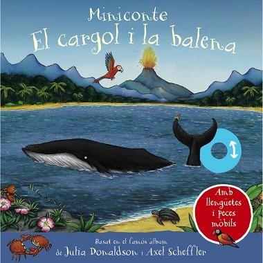 EL CARGOL I LA BALENA | 9788413492292 | JULIA DONALDSON & AXEL SCHEFFLER