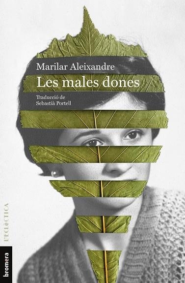 LES MALES DONES | 9788413584690 | MARILAR ALEIXANDRE