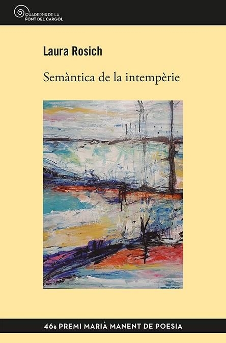 SEMÀNTICA DE LA INTEMPÈRIE | 9788413562520 | LAURA ROSICH MENA