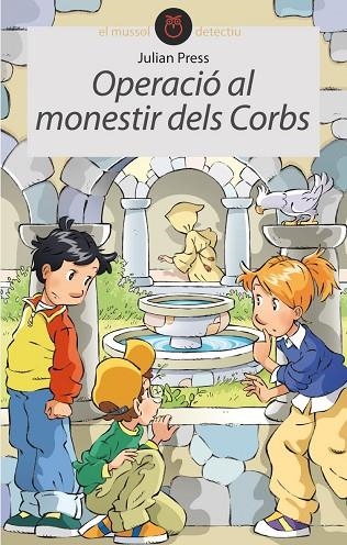 OPERACIÓ AL MONESTIR DELS CORBS | 9788496726406 | JULIAN PRESS