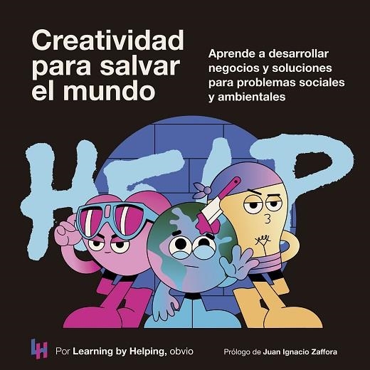 Creatividad para salvar el mundo | 9788498755589 | Learning by Helping