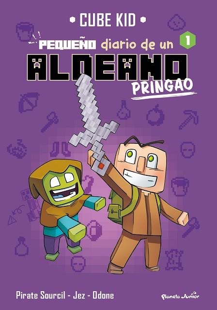 Pequeño diario de un aldeano pringao 01 | 9788408269687 | Cube Kid