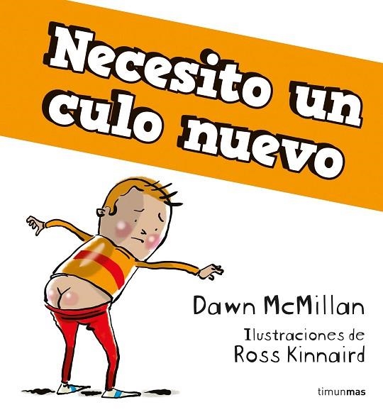 Necesito un culo nuevo | 9788408268017 | Dawn McMillan