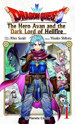 Dragon Quest The Hero Avan and the Dark Lord of Hellfire 01 | 9788411401692 | Riku Sanjo & Yusaku Shibata