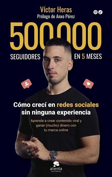 500.000 seguidores en 5 meses | 9788413442198 | Víctor Heras