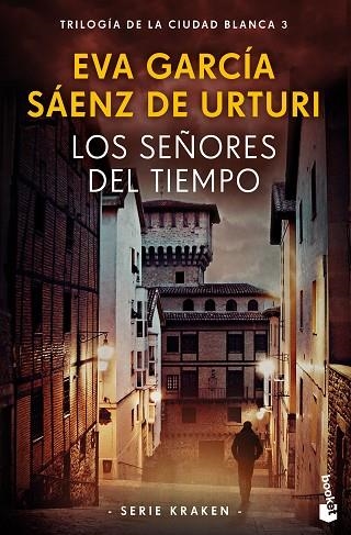 Los señores del tiempo | 9788408269731 | Eva Garcia Saenz de Urturi