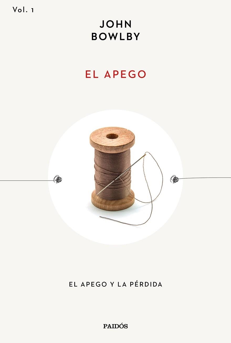 El apego | 9788449340659 | John Bowlby