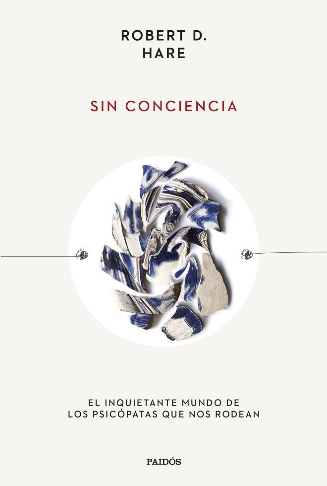 Sin conciencia | 9788449340642 | Robert D. Hare