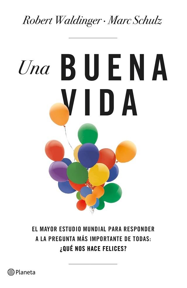 Una buena vida | 9788408266822 | Marc Schulz & Robert Waldinger